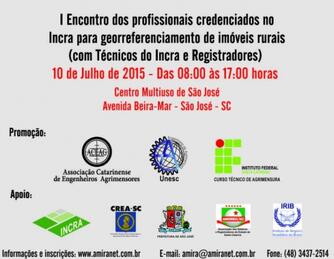 I Encontro dos profissionais credenciados no Incra para georreferenciamento de imóveis rurais (com Técnicos do Incra e Registradores)