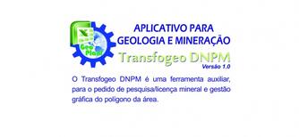 Aplicativo para Geologia e Mineração: Transfogeo DNPM